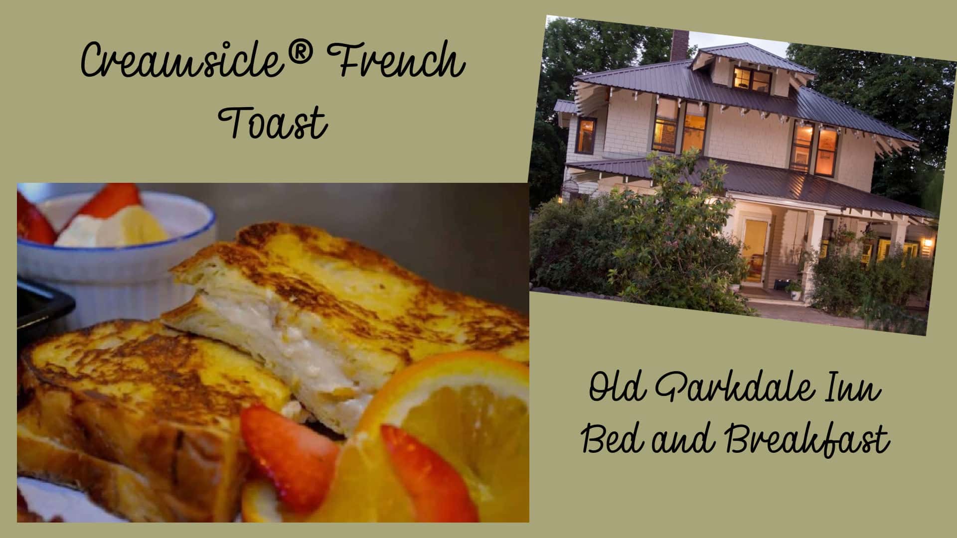 Creamsicle® French Toast on this National French Toast Day