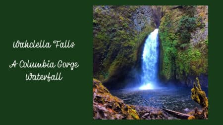 Wahclella Falls A Columbia Gorge Waterfall banner