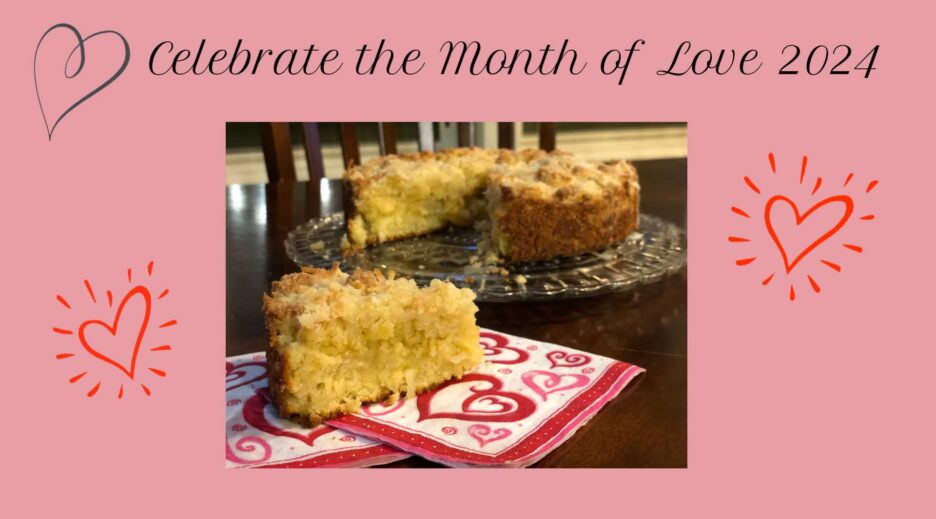 Celebrate the Month of Love banner with Lemon coffee cake